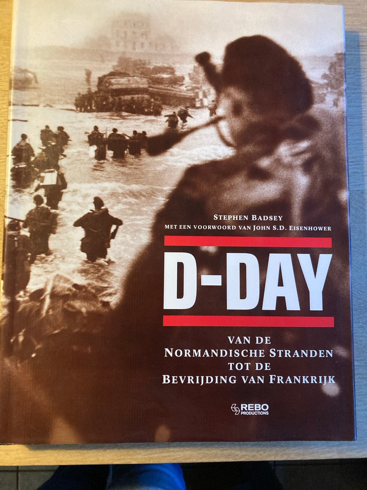 D-Day: Van de Normandische Stranden tot de Bevrijding, Ophalen of Verzenden, Tweede Wereldoorlog, Zo goed als nieuw, Algemeen