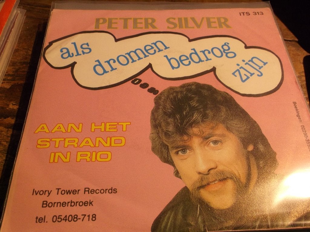 peter silver Als dromen bedrog zijn 168, Ophalen of Verzenden, Gebruikt, 7 inch, Nederlandstalig