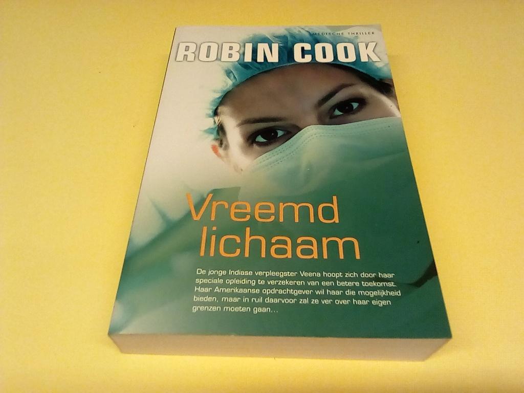 robin cook /// vreemd lichaam ///, Ophalen of Verzenden, Zo goed als nieuw, Robin Cook