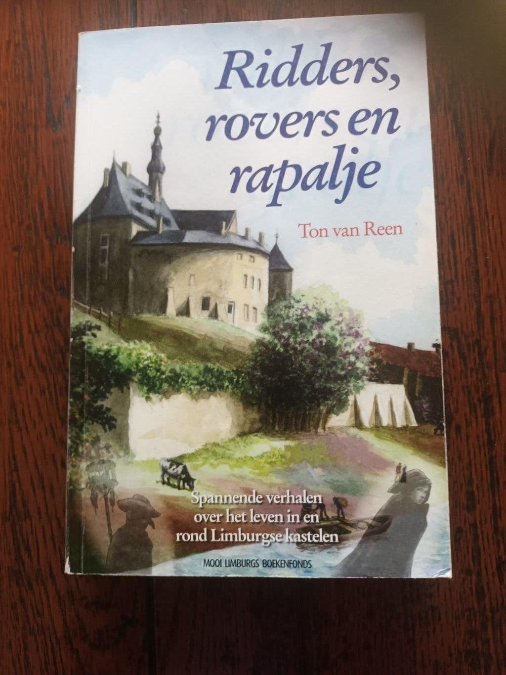 Reen, Ton van	Ridders, rovers en rapalje, Ophalen of Verzenden, Zo goed als nieuw