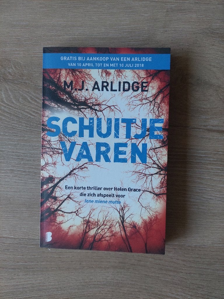 Schuitje varen M.J.Arlidge (Collectors item), Boeken, Thrillers, Zo goed als nieuw, Ophalen of Verzenden