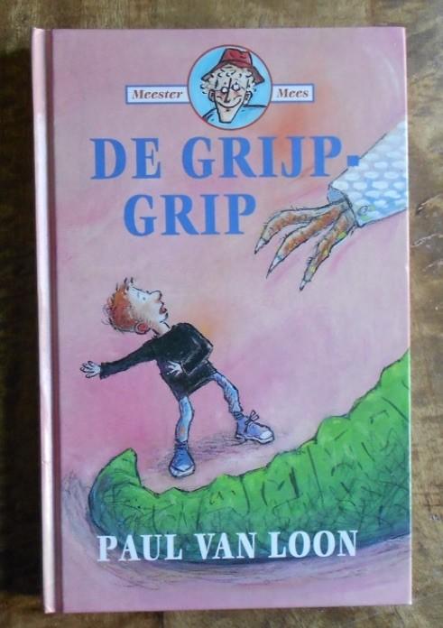 De Grijpgrip - Meester Kees = Paul van Loon = AVI-9, Ophalen, Zo goed als nieuw, Fictie algemeen