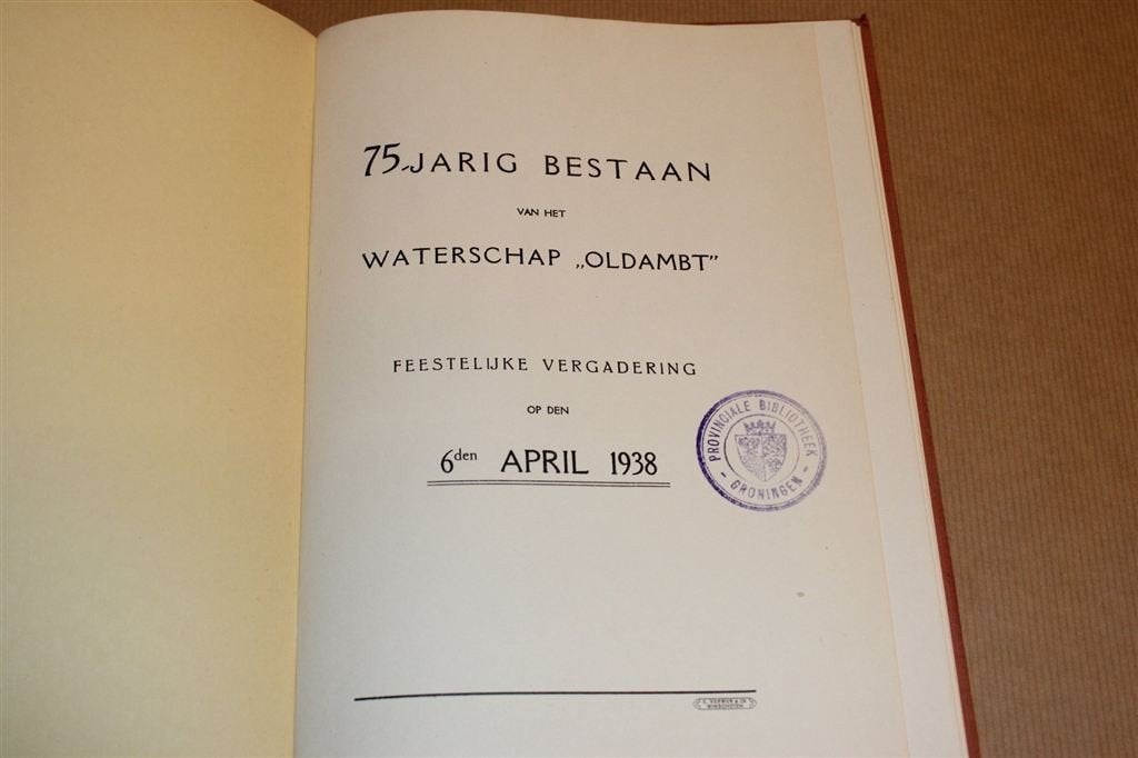 Zeldzaam Gedenkboek [1938] — 75 Jaar Waterschap Oldambt, Ophalen of Verzenden, Gelezen