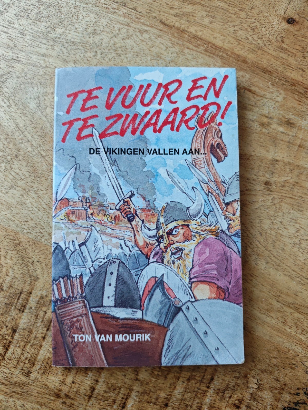 T. van Mourik - Te vuur en te zwaard!, Ophalen of Verzenden, Zo goed als nieuw, T. van Mourik, Fictie algemeen