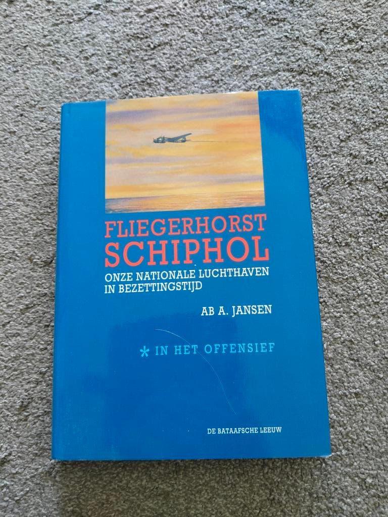Fliegerhorst Schiphol  Jansen, Boeken, Tweede Wereldoorlog, Zo goed als nieuw, Luchtmacht, AB A. Jansen