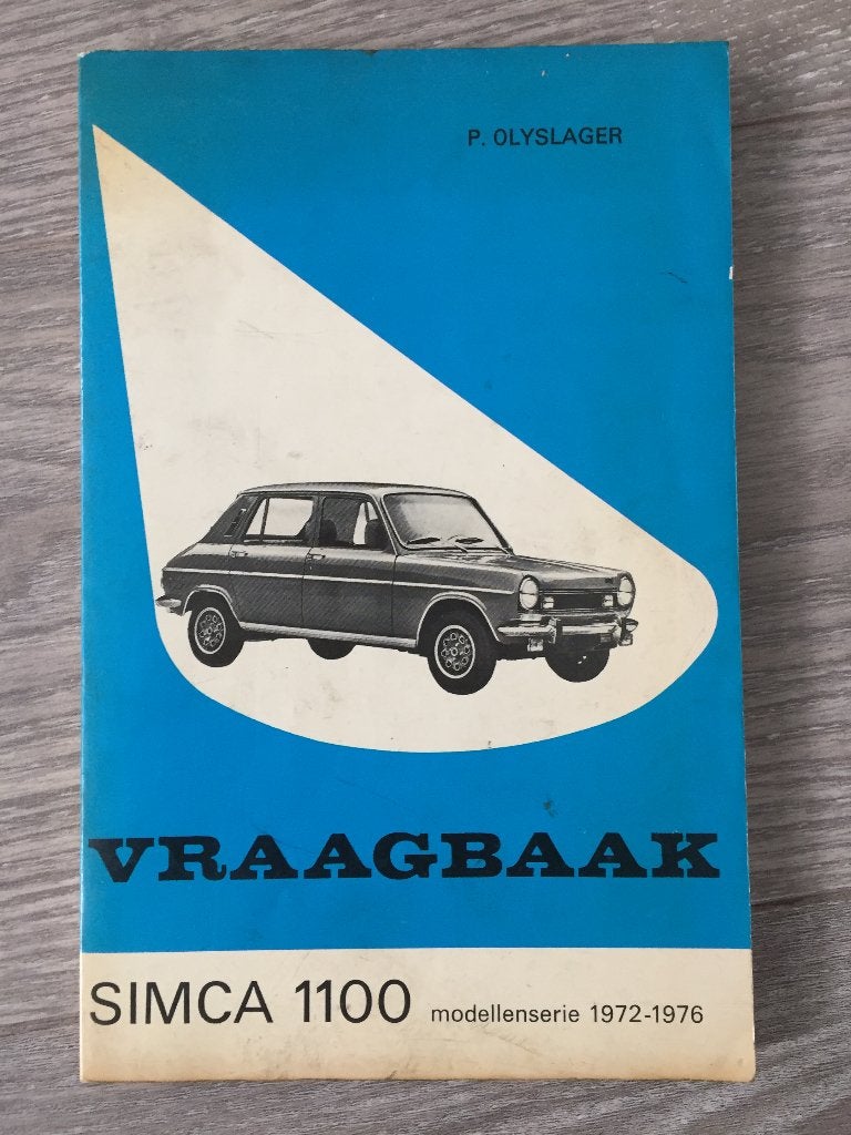 Vraagbaak Simca 1100 1972-1976 P. Olyslager, Ophalen of Verzenden