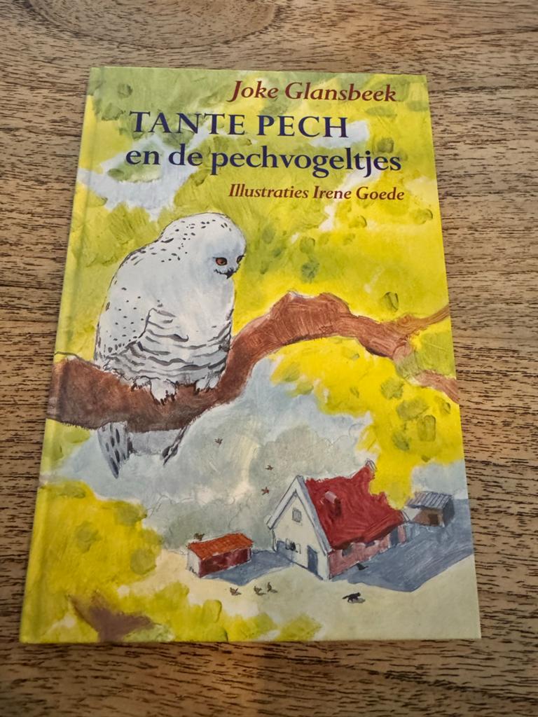 Tante Pech en de pechvogeltjes - Joke Glansbeek, Ophalen of Verzenden, Zo goed als nieuw, Fictie algemeen