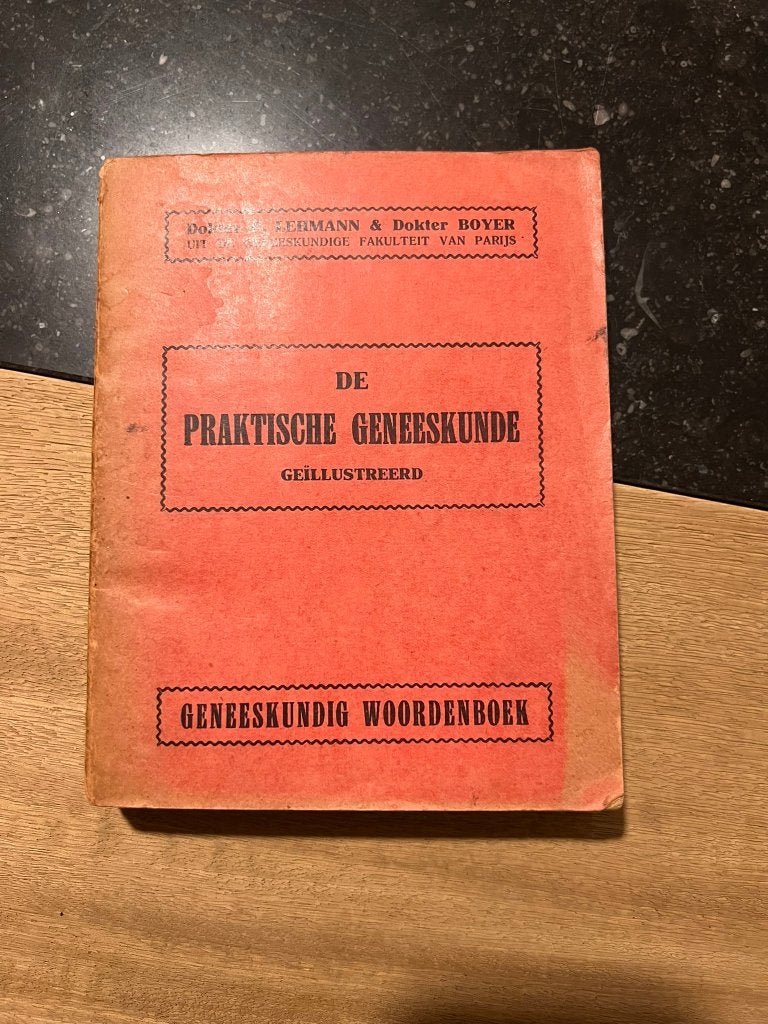 De Praktische geneeskunde, geïllustreerd - Geneeskundig woor, Boeken, Gelezen, Dokter P. Lehman & Dokter Boyer, Overige wetenschappen