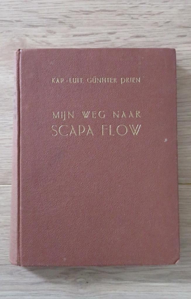 Mijn weg naar Scapa Flow- Kap. Luit. Gunther Prien, Ophalen of Verzenden, Tweede Wereldoorlog, Gelezen, Marine