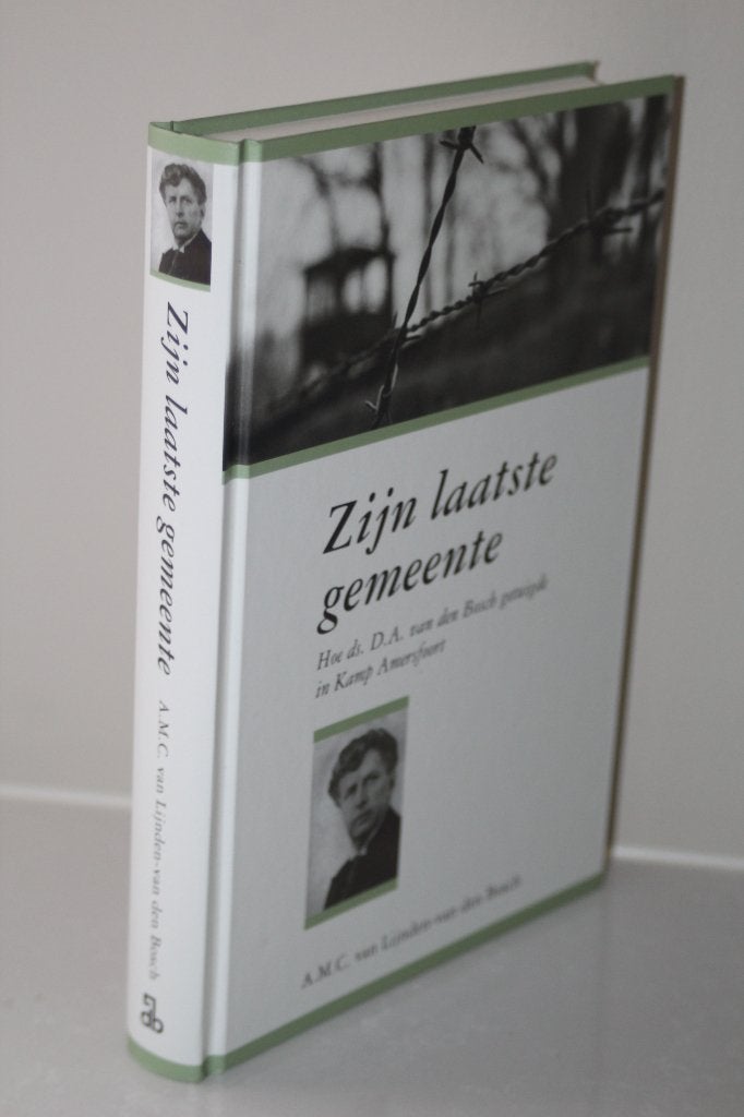 Zijn laatste gemeente. Hoe ds. D.A. van den Bosch getuigde, Boeken, Ophalen of Verzenden, Gelezen, Christendom | Protestants