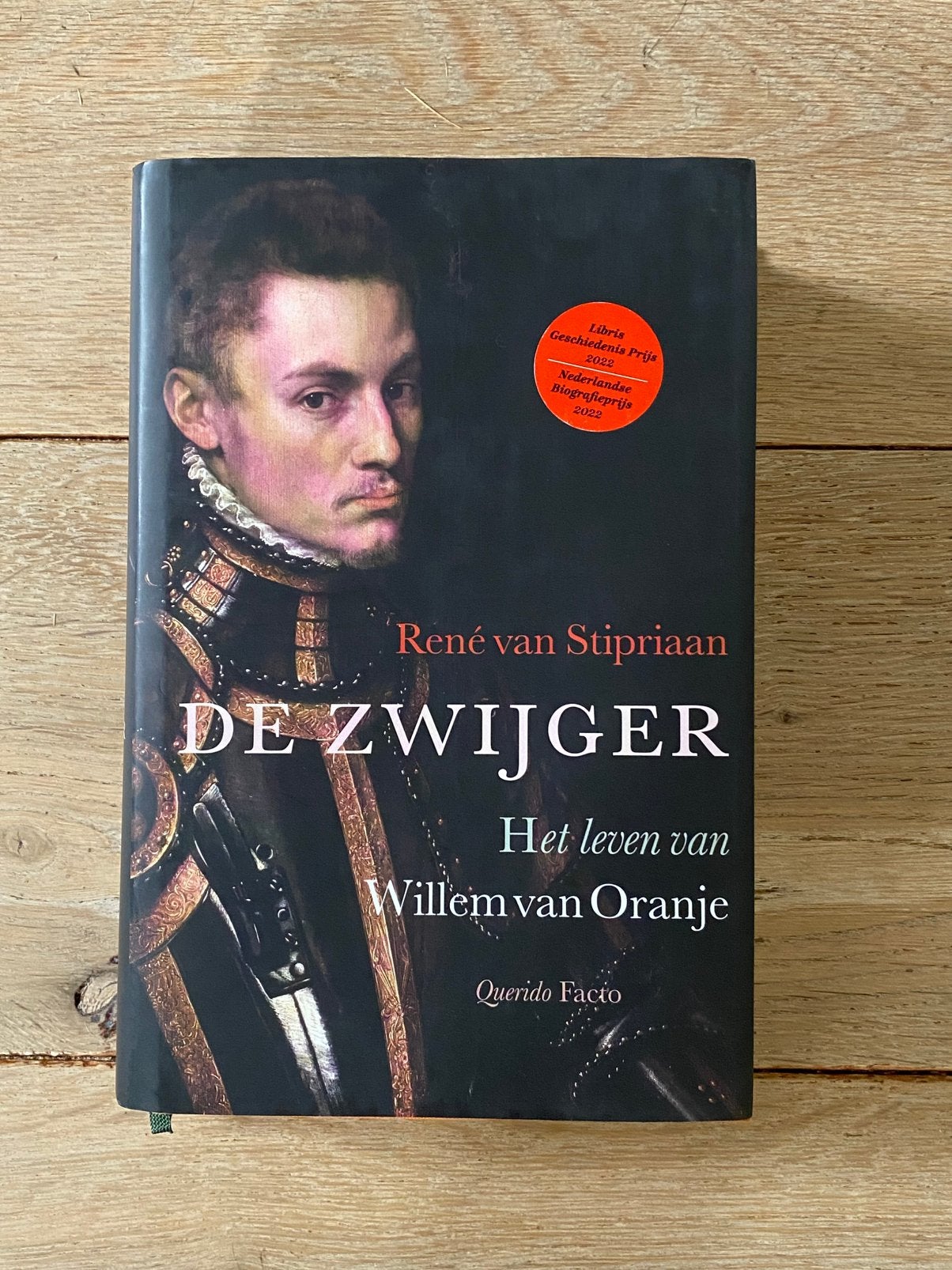 René van Stipriaan - De zwijger Willem van Oranje, Ophalen, Overige, Nieuw, René van Stipriaan
