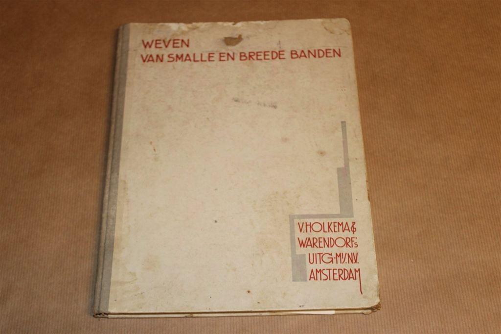 Weven van Smalle en Brede Banden — Vintage Handwerkboek 1935, Ophalen of Verzenden, Gelezen, Overige onderwerpen