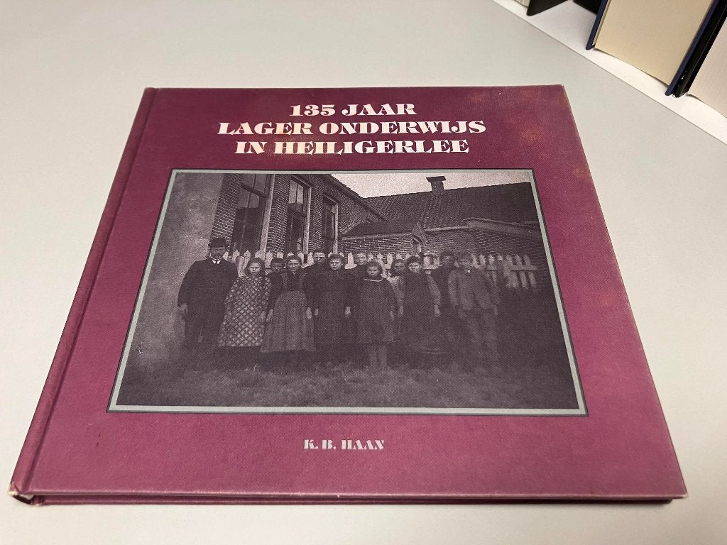 135 jaar lager onderwijs in Heiligerlee, Boeken, Ophalen of Verzenden, Gelezen