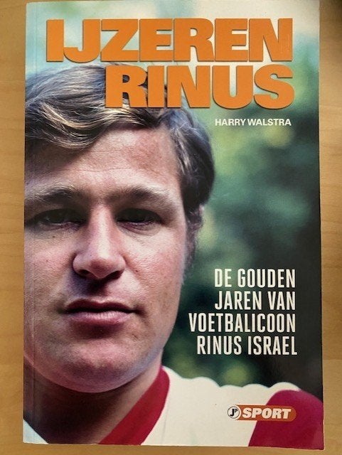 Feyenoord | IJzeren Rinus, de gouden jaren, Ophalen of Verzenden, Zo goed als nieuw, Balsport, Harry Walstra