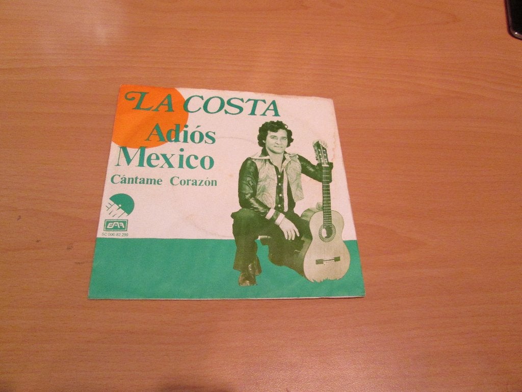 La Costa - Adiós Mexico / Càntame Corazón, Ophalen of Verzenden, Gebruikt, Pop