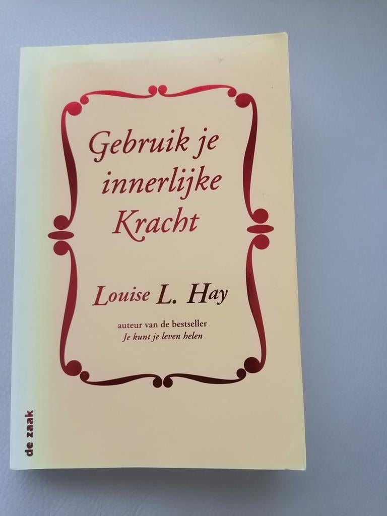 Gebruik je innerlijke Kracht - Louise L. Hay, Boeken, Ophalen of Verzenden, Gelezen, Louise L. Hay
