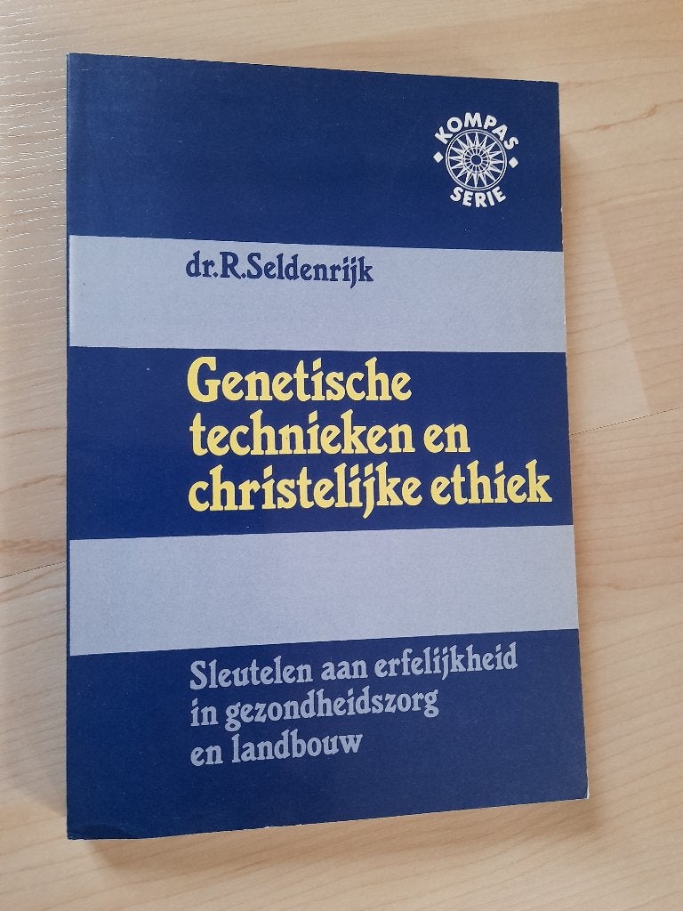GENETISCHE TECHNIEKEN EN CHRISTELIJK ETHIEK R Seldenrijk, Ophalen of Verzenden, Zo goed als nieuw