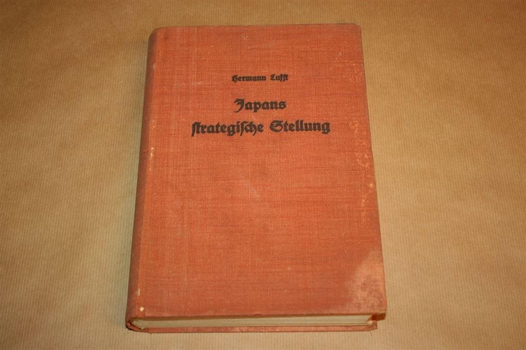 Japans strategische Stellung - Dr. Hermann Lufft - 1941, Boeken, Geschiedenis | Wereld, Gelezen, Europa, Ophalen of Verzenden