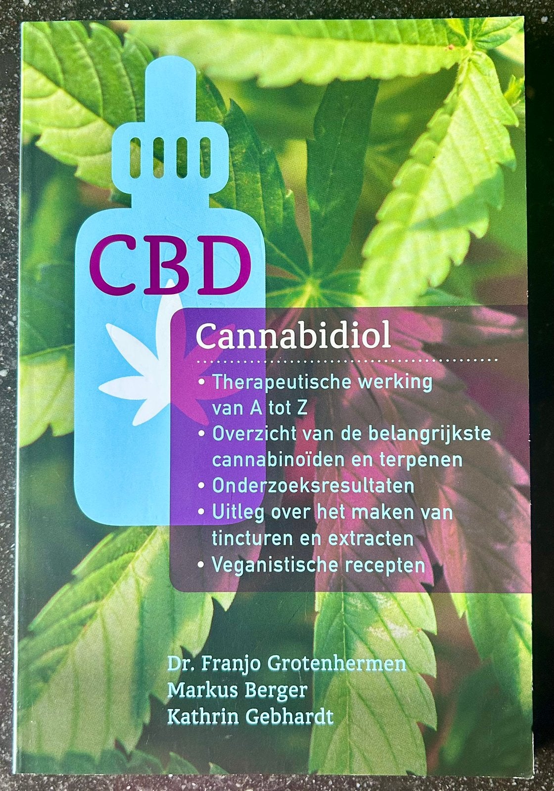 CBD Cannabidiol - Dr. Franjo Grotenhermen - 2017, Kruiden en Alternatief, Ophalen of Verzenden, Zo goed als nieuw, Dr. Franjo Grotenhermen