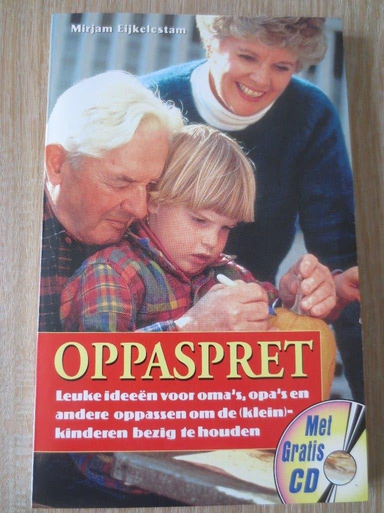 Kinderboek:Oppaspret -Voorbeelden voor opa's/oma's Knutselen, Ophalen of Verzenden, Zo goed als nieuw, Mirjam Eijkelstam, Fictie algemeen