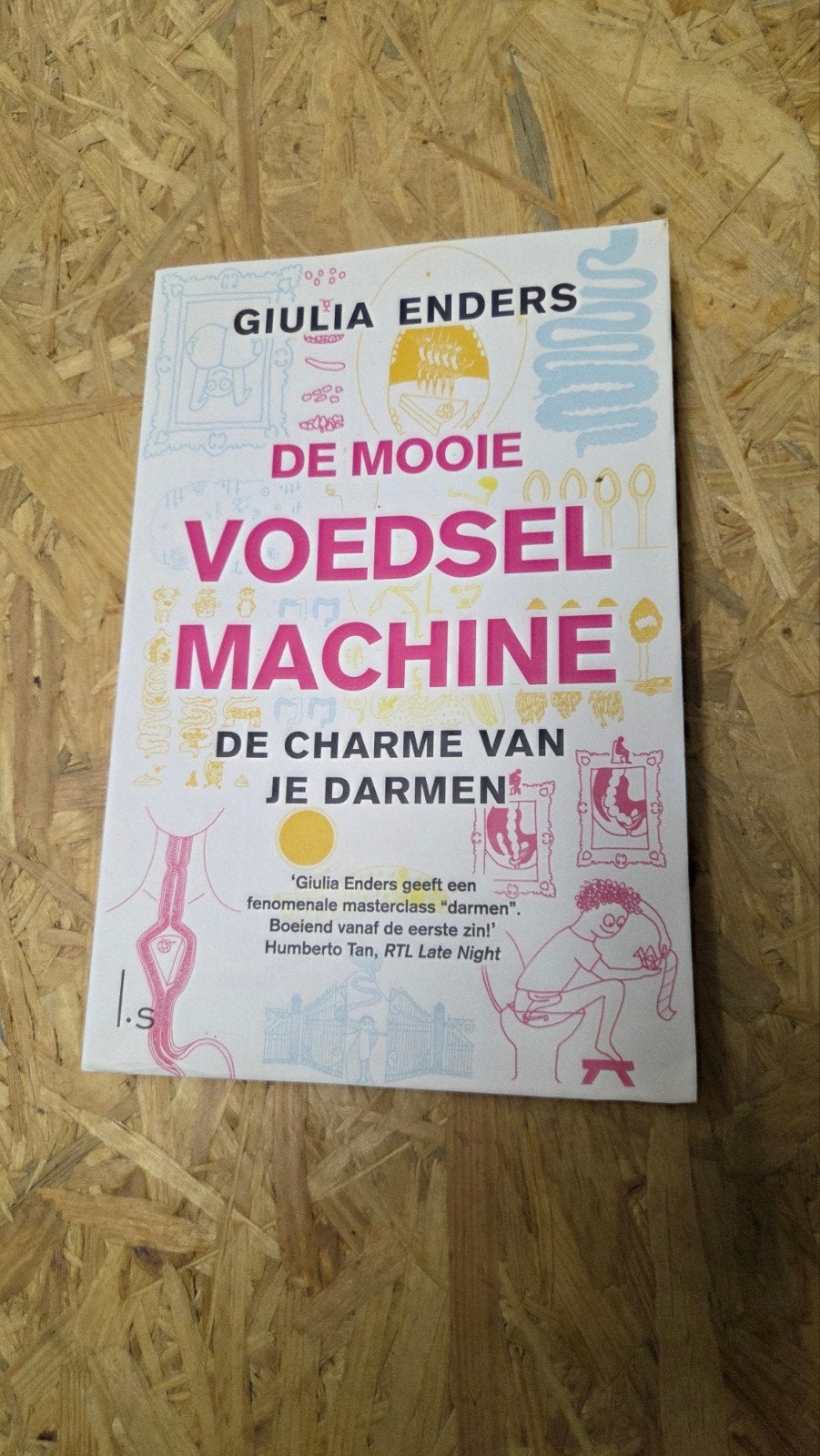 De Mooie Voedselmachine - De Charme van je Darm, Ophalen of Verzenden, Zo goed als nieuw, Dieet en Voeding, Giulia Enders