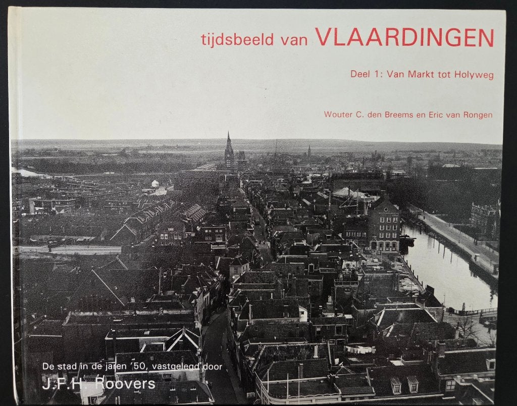 Tijdsbeeld van Vlaardingen - Deel 1 - den Breems, Verzenden, 20e eeuw of later, Zo goed als nieuw, C. den Breems en Eric van Dongen