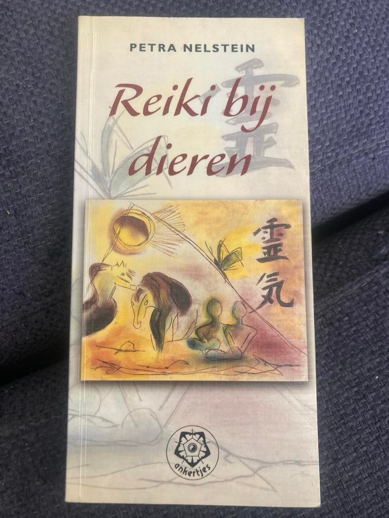 Reiki bij Dieren - Petra Nelstein (Ankertjes), Ophalen of Verzenden, Gelezen, Spiritualiteit algemeen, Instructieboek