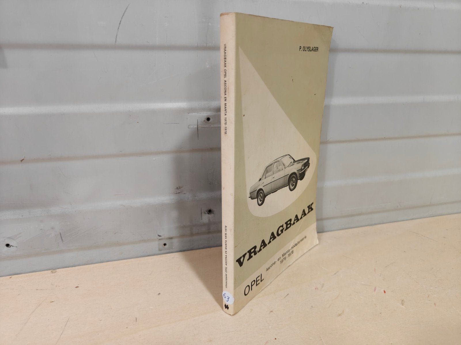 Nr. 63 P. Olyslager. Vraagbaak Opel Ascona- en Manta-modelle, Ophalen of Verzenden