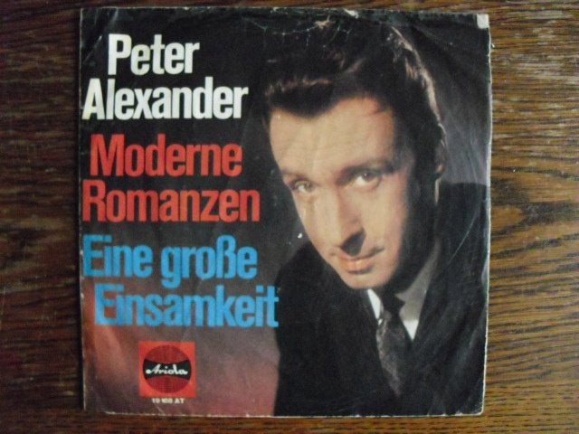 Peter Alexander "Moderne Romanzen" vinyl single, Cd's en Dvd's, Gebruikt, 7 inch, Ophalen of Verzenden, Pop