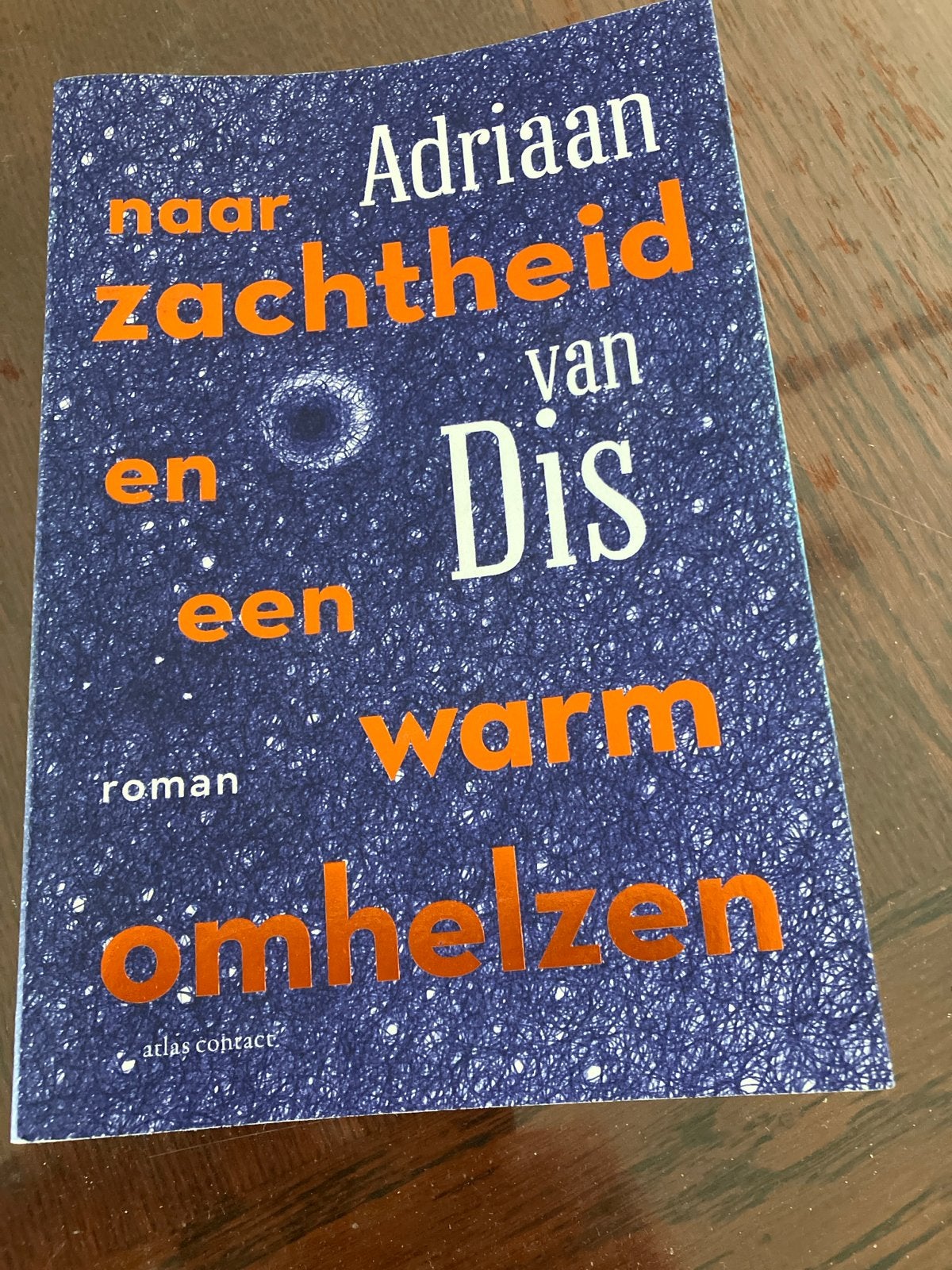 Adriaan van Dis - Naar zachtheid en een warm omhelzen, Ophalen of Verzenden, Zo goed als nieuw