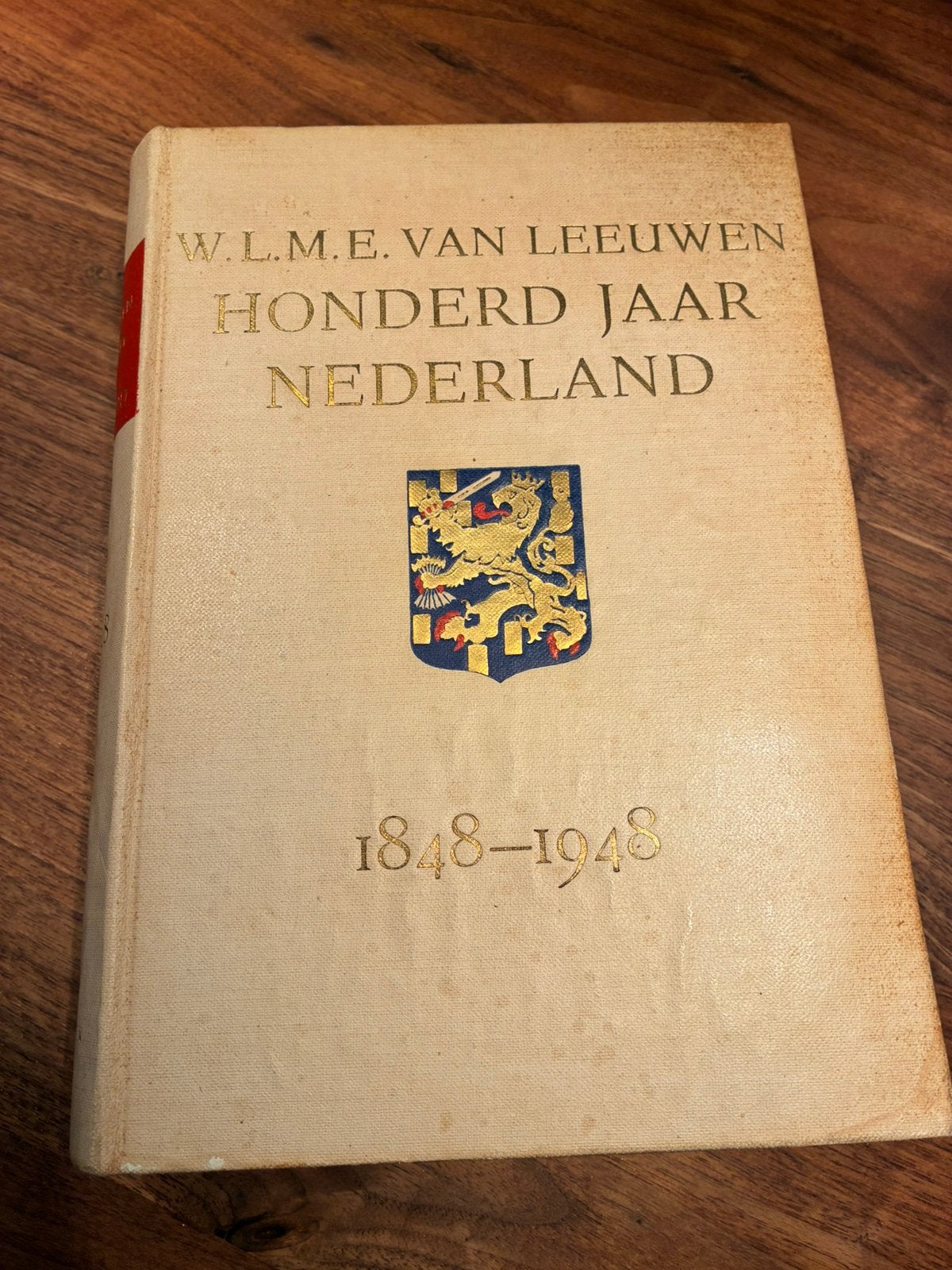 Honderd Jaar Nederland 1848 - 1948, Ophalen of Verzenden, 20e eeuw of later, Gelezen
