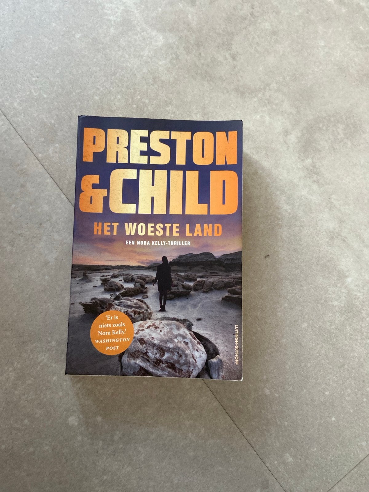 Preston & Child - Het Woeste Land (Mora Kelly-thriller), Boeken, Ophalen of Verzenden, Zo goed als nieuw, Wereld overig
