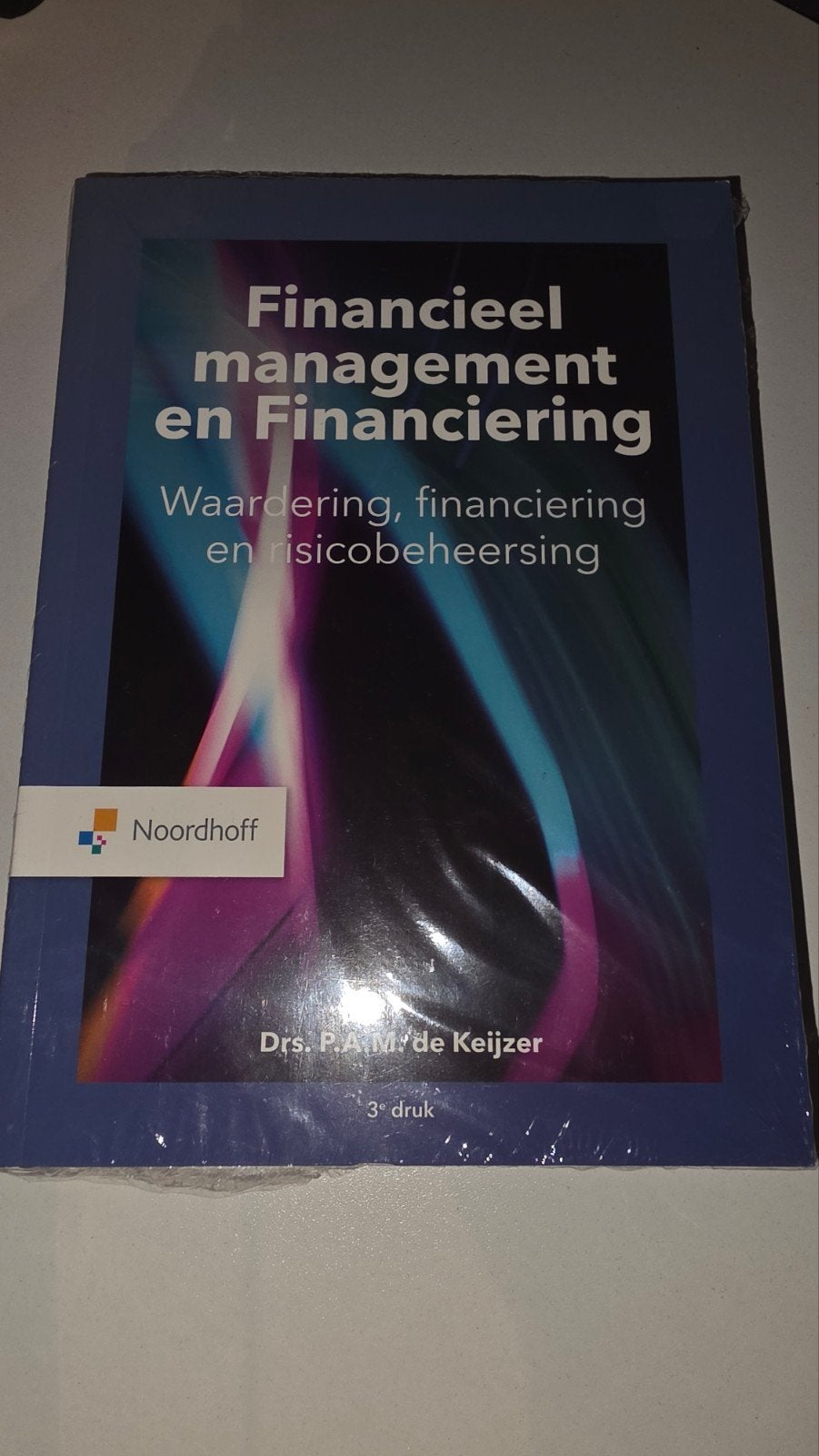 Financieel management en Financiering - 3e druk, Boeken, Studieboeken en Cursussen, Nieuw, Gamma, Drs. P.A.M. de Keijzer, HBO
