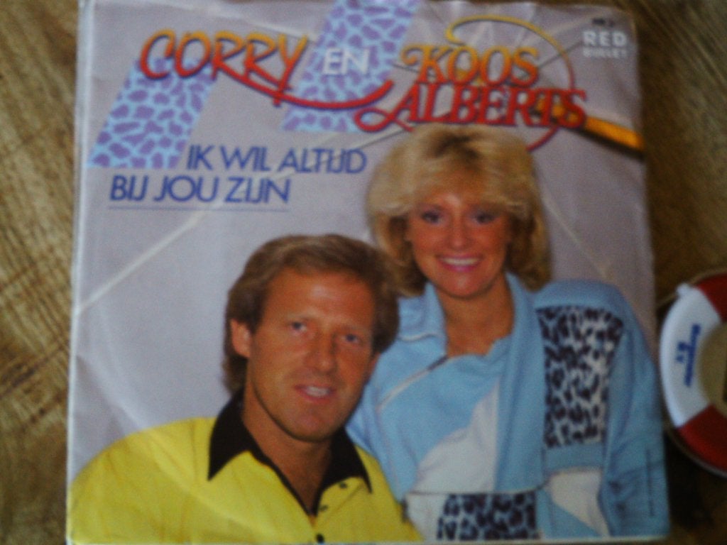 Corry en Koos Alberts - Ik Wil Altijd Bij Jou Zijn 10s, 7 inch, Ophalen of Verzenden, Zo goed als nieuw, Beschermende buitenhoes