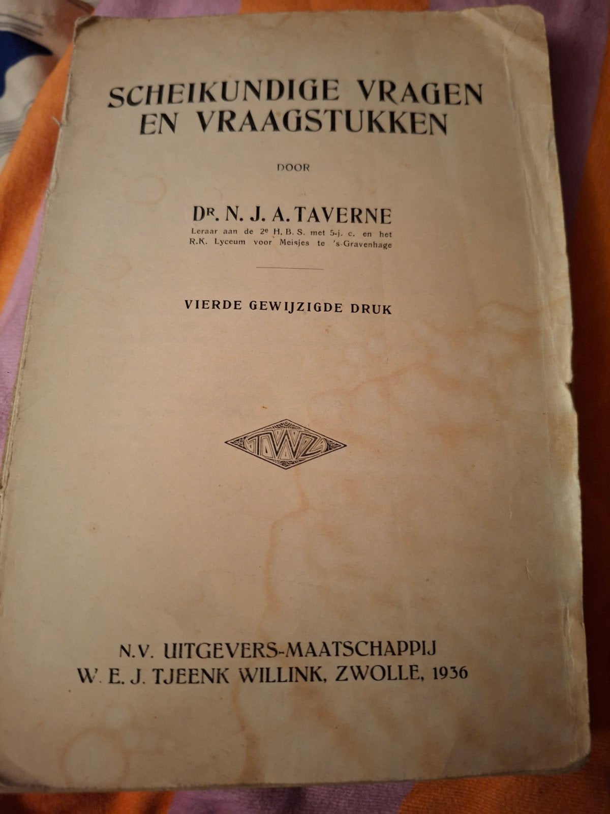 Scheikundige Vragen en Vraagstukken - Dr. N.J.A. Taverne, Dr. N. J. A. Taverne, Beta, Overige niveaus, Ophalen