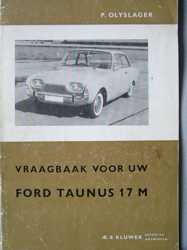 Vraagbaak voor uw Ford Taunus 17M., Ophalen of Verzenden
