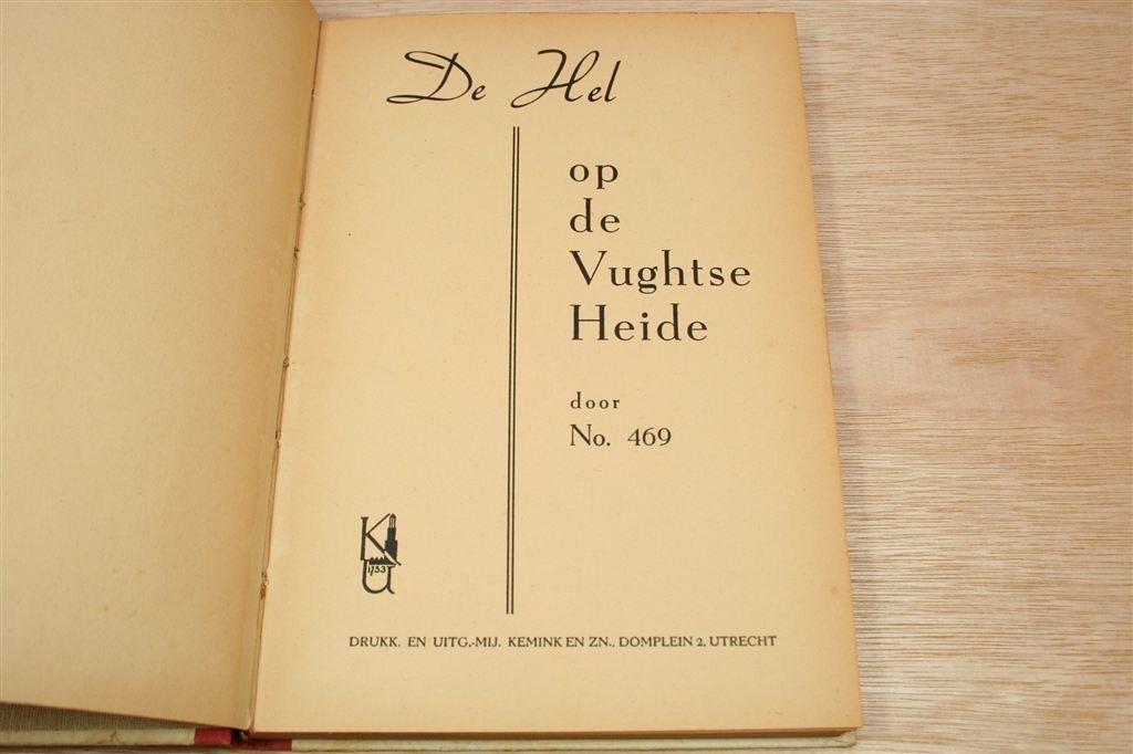 De Hel Op De Vughtse Heide — Getuigenis Kampgevangene [1947], Boeken, Ophalen of Verzenden, Tweede Wereldoorlog, Gelezen, Overige onderwerpen