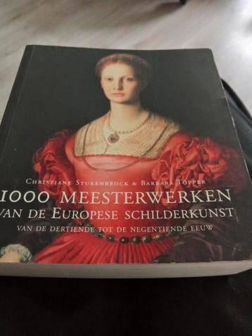 1000 meesterwerken 1008 blz., Ophalen of Verzenden, Schilder- en Tekenkunst