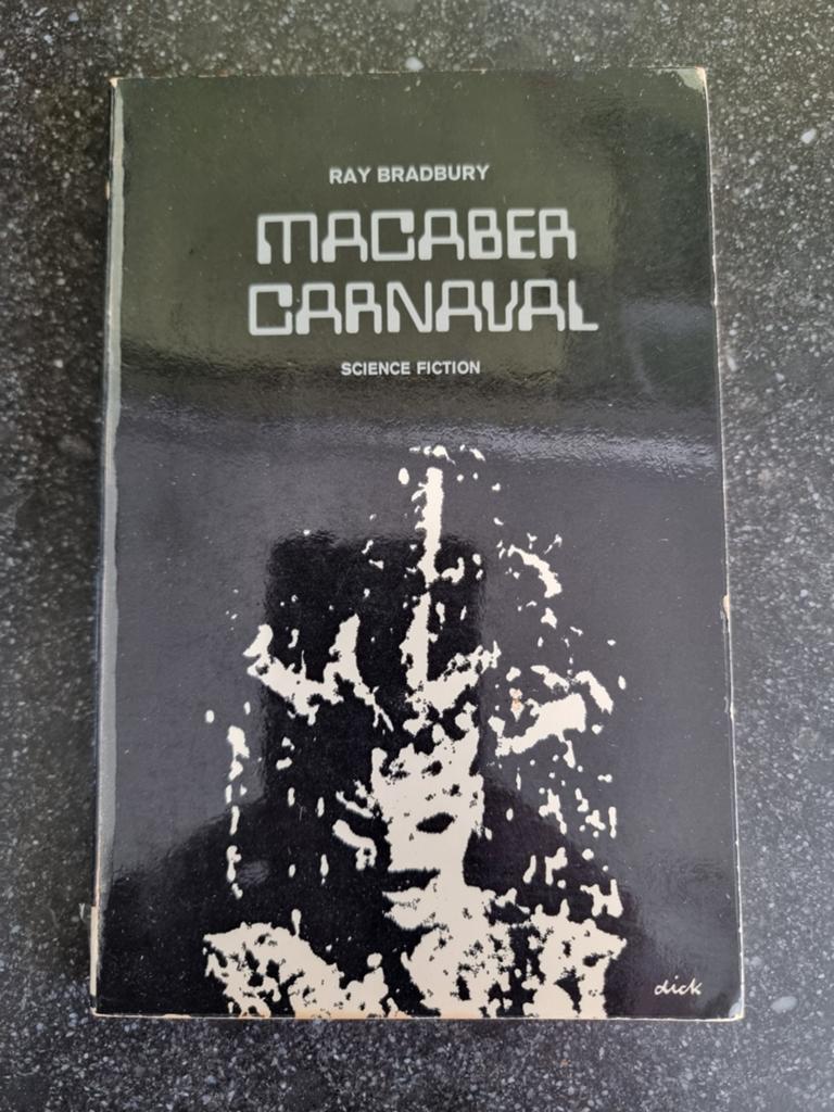 Macaber Carnaval - Ray Bradbury (Science Fiction), Boeken, Ophalen of Verzenden, Gelezen, Ray Bradbury