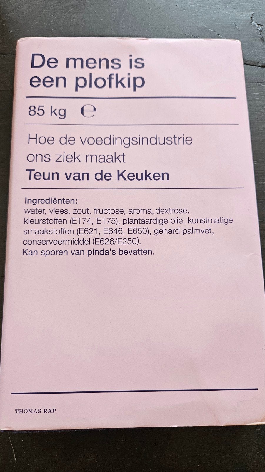 De mens is een plofkip - Teun van de Keuken, Boeken, Ophalen of Verzenden, Zo goed als nieuw, Teun van de Keuken, Nederland
