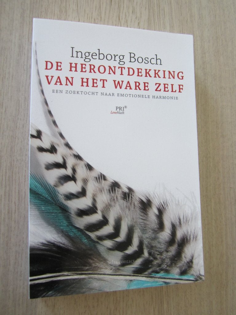 De herontdekking van het ware zelf, Ingeborg Bosch, Ophalen of Verzenden, Nieuw