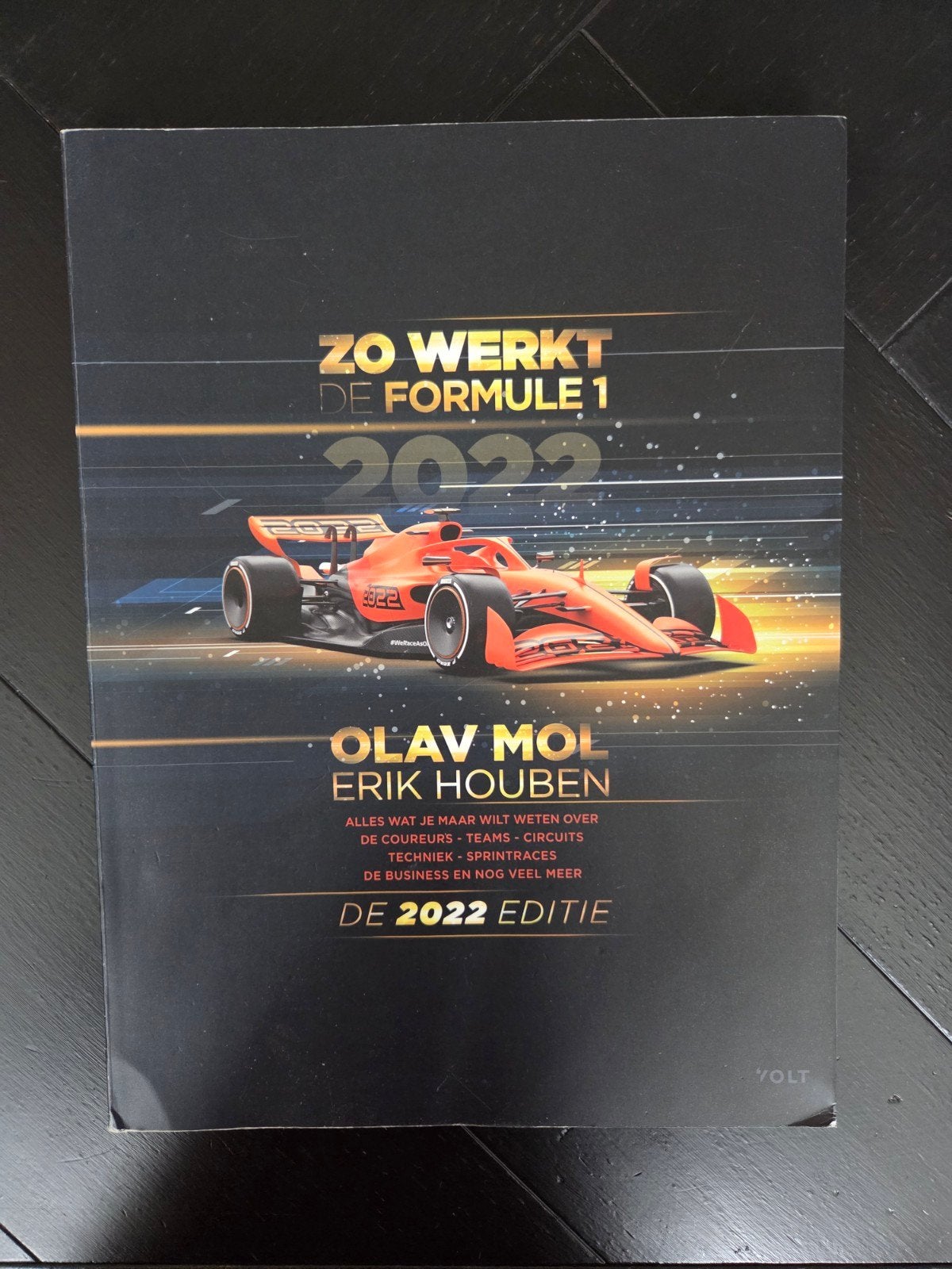 Zo Werkt de Formule 1 2022 - Olav Mol & Erik Houben, Ophalen of Verzenden, Zo goed als nieuw, Algemeen, Olav Mol, Erik Houben