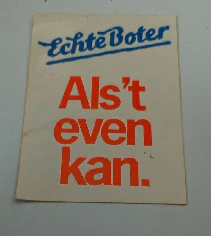 Sticker Echte Boter Als 't even kan, Ophalen of Verzenden, Zo goed als nieuw, Overige typen
