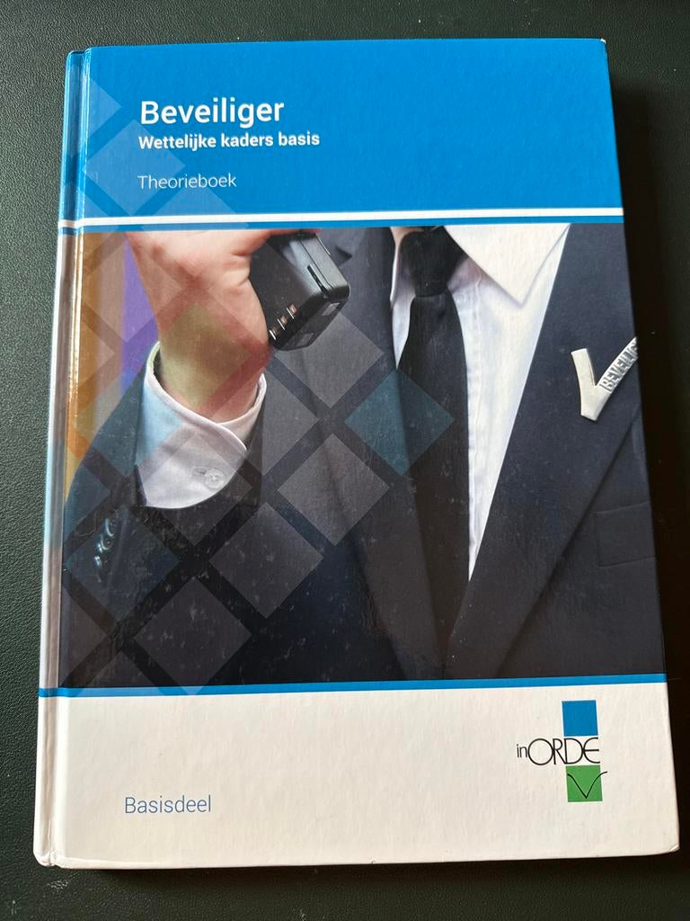 Beveiliger Wettelijke kaders basis Theorieboek, Boeken, Ophalen of Verzenden, Gelezen