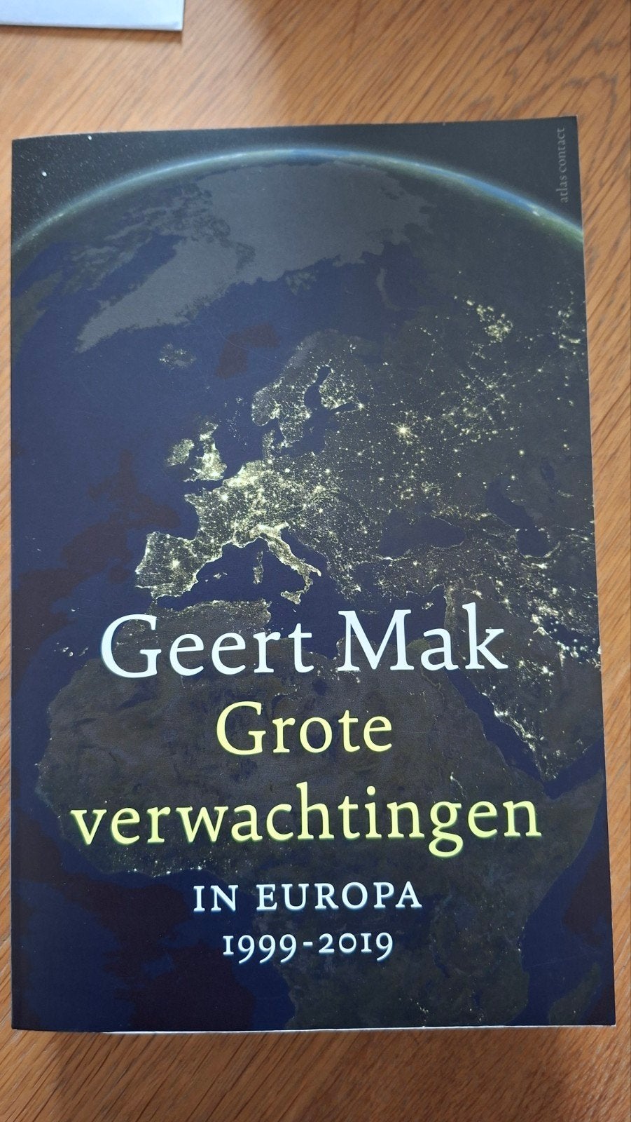 Geert Mak - In Europa & Grote Verwachtingen, Europa, Reisgids of -boek, Gelezen, Overige merken