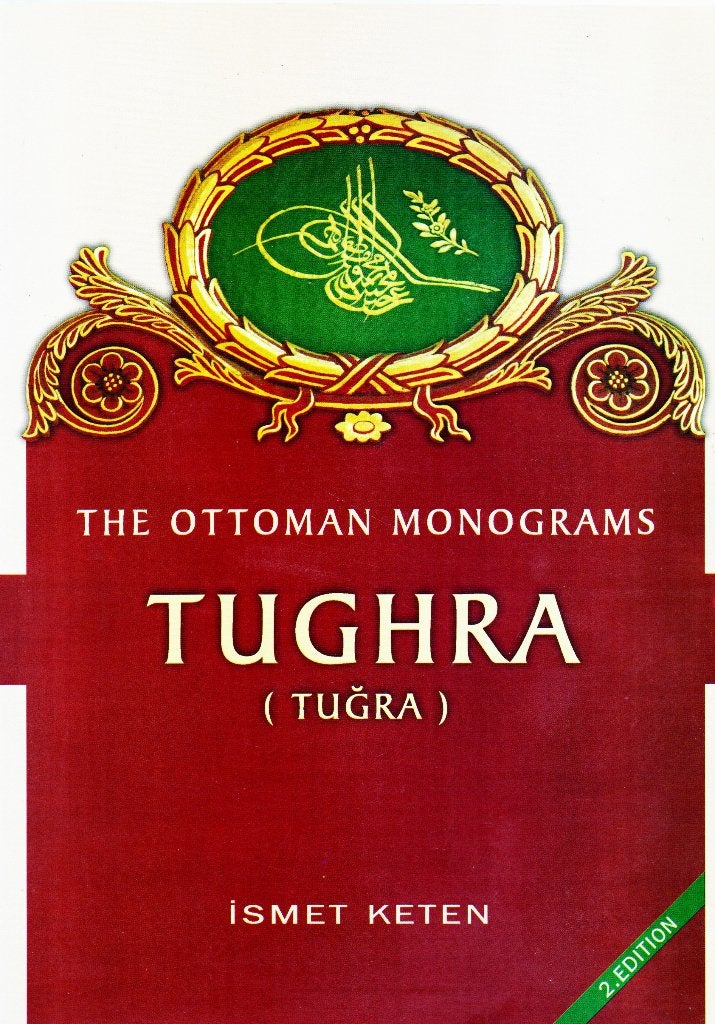 The Ottoman Monograms : TUGHRA - Ismet Keten / 0037012024281, Ophalen of Verzenden, Zo goed als nieuw, Ismet Keten, Grafische vormgeving