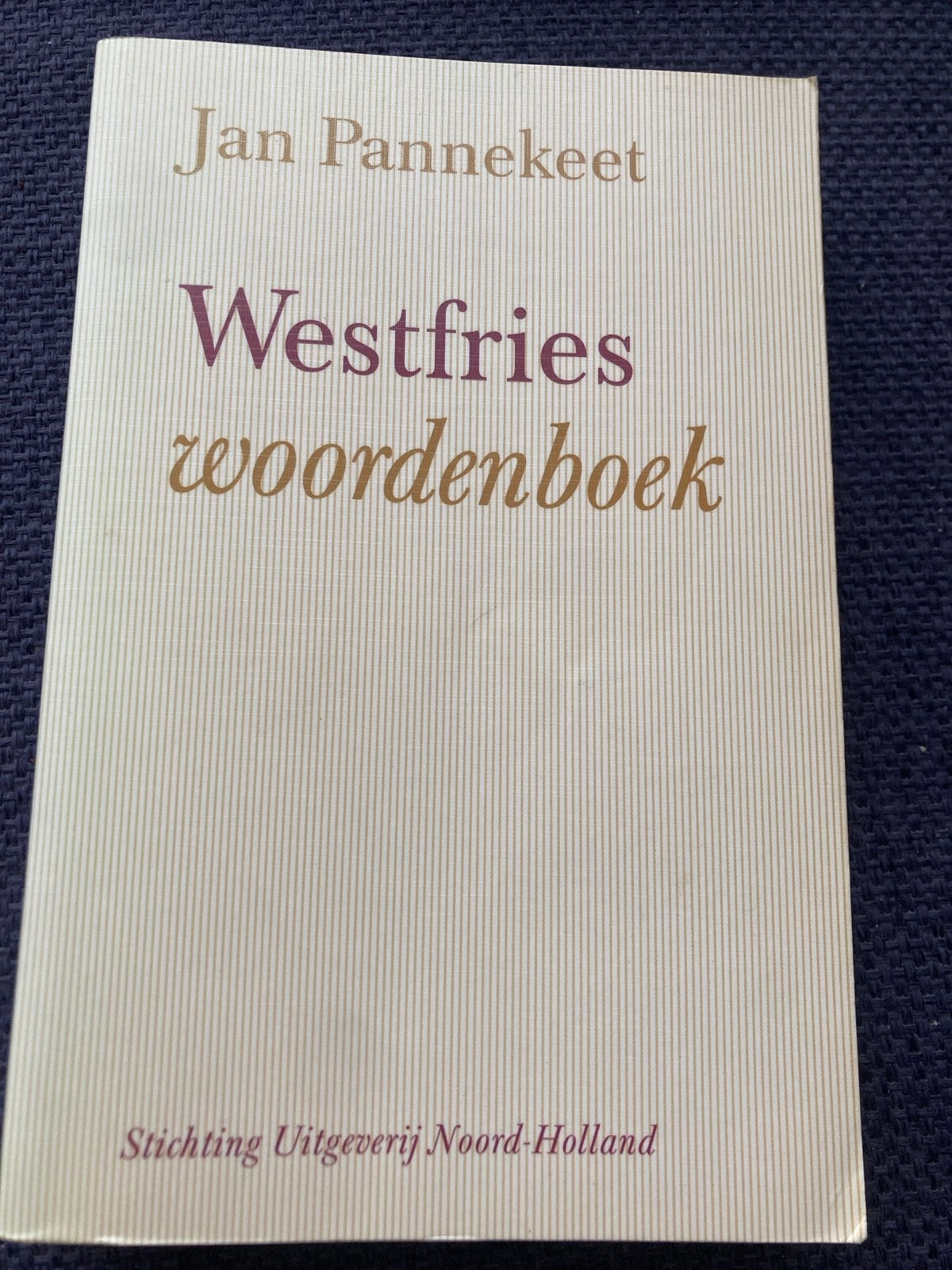Westfries woordenboek - Jan Pannekeet / derde druk 2002, Boeken, Woordenboeken, Zo goed als nieuw, Nederlands, Overige uitgevers