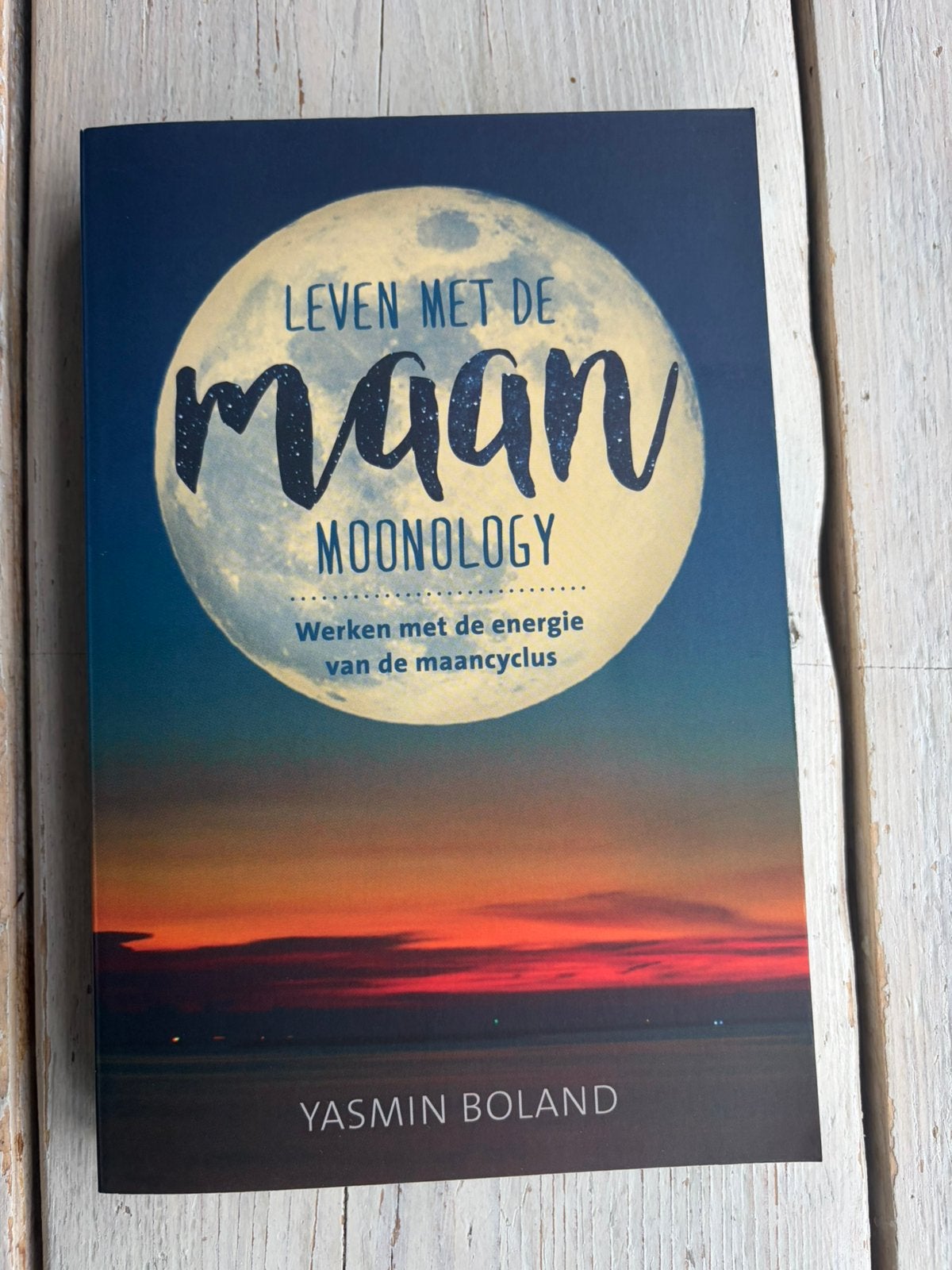 Yasmin Boland - Leven met de maan NIEUW, Achtergrond en Informatie, Verzenden, Astrologie, Nieuw