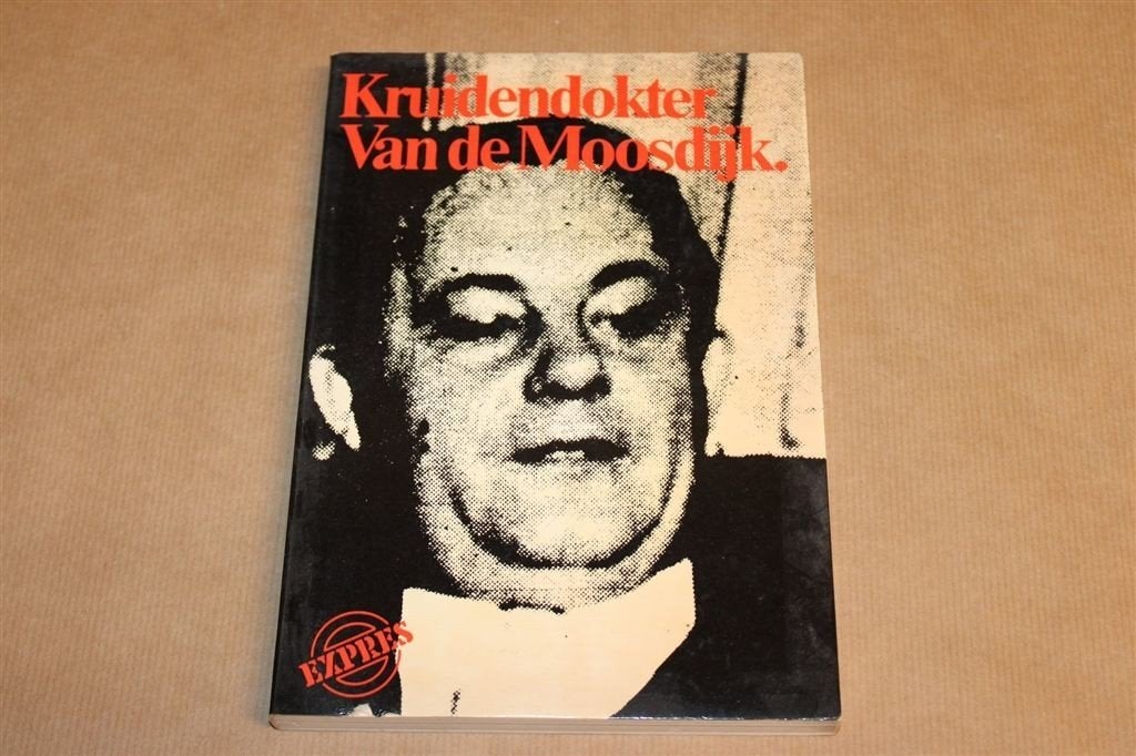 Kruidendokter Van de Moosdijk — Koopman in IJdele Hoop 1972, Ophalen of Verzenden, Gelezen