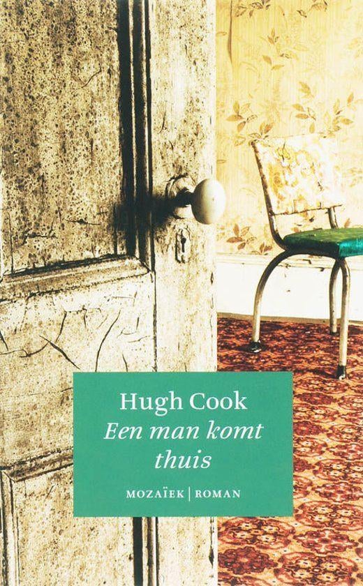 Een man komt thuis / Hugh Cook, Ophalen, Zo goed als nieuw, Nederland, Hugh Cook
